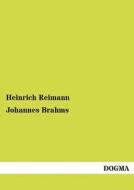 Johannes Brahms di Heinrich Reimann edito da DOGMA