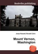 Mount Vernon, Washington edito da Book On Demand Ltd.