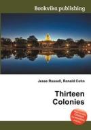Thirteen Colonies edito da Book On Demand Ltd.