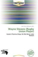 Wayne Stevens (rugby Union Player) edito da Crypt Publishing