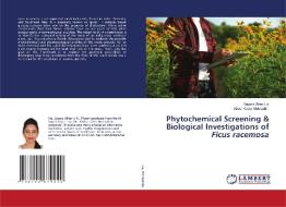Phytochemical Screening & Biological Investigations Of Ficus Racemosa di Lia Sayera Akter Lia, Mohiuddin Abdul Kader Mohiuddin edito da KS OmniScriptum Publishing