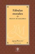 Fabulas Morales di Felix Maria de Samaniego edito da Edimat Libros