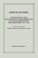 Psychological and Transcendental Phenomenology and the Confrontation with Heidegger (1927-1931) di Edmund Husserl edito da Springer Netherlands