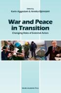 War & Peace in Transition edito da Nordic Academic Press