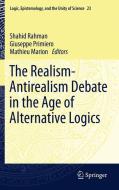 The Realism-Antirealism Debate in the Age of Alternative Logics edito da Springer-Verlag GmbH