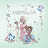 THE MAGIC CARD: KEEP THE DREAM ALIVE di ALINA MITRUT edito da LIGHTNING SOURCE UK LTD