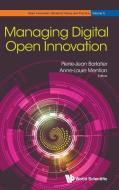 Managing Digital Open Innovation edito da WSPC