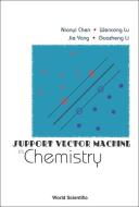 Support Vector Machine In Chemistry di Chen Nianyi edito da World Scientific
