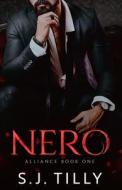 Nero di S J Tilly edito da Independently Published