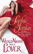 Wicked Nights with a Lover di Sophie Jordan edito da AVON BOOKS