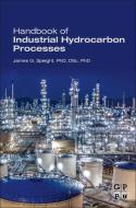 Handbook Of Industrial Hydrocarbon Processes di Allen Speight edito da Elsevier Science & Technology