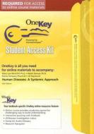 Human Diseases Student Access Kit: A Systemic Approach di Mary Lou Mulvihill, Mark Zelman, Elaine Tompary edito da Pearson Prentice Hall