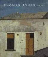 Thomas Jones (1742-1803) - An Artist Rediscovered di Ann Sumner edito da Yale University Press