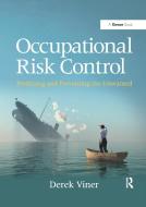 Occupational Risk Control di Derek Viner edito da Taylor & Francis Ltd