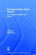 Southeast Asian Paper Tigers?: From Miracle to Debacle and Beyond edito da ROUTLEDGE
