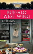 Buffalo West Wing di Julie Hyzy edito da BERKLEY BOOKS