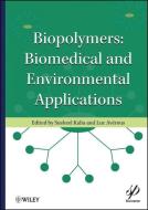 Biopolymers di Susheel Kalia edito da John Wiley & Sons