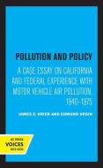 Pollution And Policy di James E. Krier, Edmund Ursin edito da University Of California Press