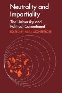 Neutrality and Impartiality di Montefiore, Andrew Graham, Leszek Kolakowski edito da Cambridge University Press