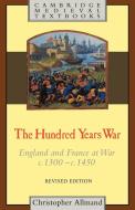 The Hundred Years War di Christopher Allmand, C. T. Allmand edito da Cambridge University Press
