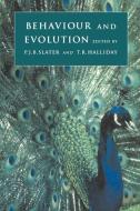 Behaviour and Evolution edito da Cambridge University Press