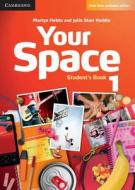 Your Space Level 1 Student's Book di Martyn Hobbs, Julia Starr Keddle edito da Cambridge University Press