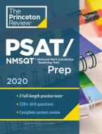 Princeton Review Psat/NMSQT Prep, 2020 di The Princeton Review edito da PRINCETON REVIEW