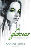 Glamour di Andrea Janes edito da World Weaver Press
