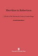 Sheridan to Robertson di Ernest Bradlee Watson edito da Harvard University Press