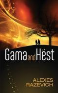 Gama and Hest: An Ahsenthe Cycle companion novella di Alexes Razevich edito da LIGHTNING SOURCE INC