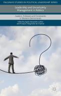 Leadership and Uncertainty Management in Politics di Fran¿s Vergniolle de Chantal edito da Palgrave Macmillan