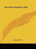 Das Buch Habakuk (1906) edito da Kessinger Publishing