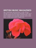 British Music Magazines: Nme, Terrorizer di Source Wikipedia edito da Books LLC, Wiki Series