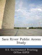 Saco River Public Access Study edito da Bibliogov