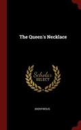 The Queen's Necklace di Anonymous edito da CHIZINE PUBN