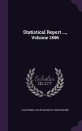Statistical Report ..., Volume 1896 edito da Palala Press