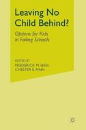 Leaving No Child Behind? edito da Palgrave Macmillan