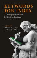 Keywords for India: A Conceptual Lexicon for the 21st Century edito da BLOOMSBURY ACADEMIC