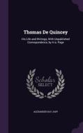 Thomas De Quincey di Alexander Hay Japp edito da Palala Press