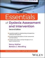 Essentials Of Dyslexia Assessment And Intervention , 2nd Edition di Nancy Mather, Barbara J. Wendling edito da WILEY