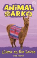 Animal Ark, New 10: Llama on the Loose di Lucy Daniels edito da Hachette Children's Group
