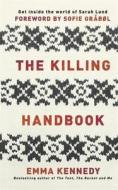 The Killing Handbook di Emma Kennedy edito da Orion Publishing Co