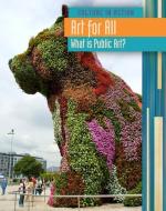 Art for All: What Is Public Art? di Laura Hensley edito da HEINEMANN LIB