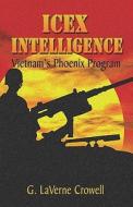 Vietnam's Phoenix Program di G. Crowell, Laverne edito da Publishamerica