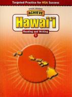 Achieve Hawai'i: Reading and Writing 1 edito da Steck-Vaughn