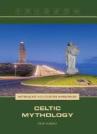 Celtic Mythology di Don Nardo edito da Lucent Books
