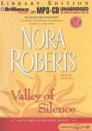 Valley of Silence di Nora Roberts edito da Brilliance Audio