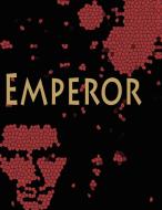 Emperor di Stephen Faller edito da Lulu.com