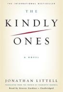 The Kindly Ones [With Headphones] di Jonathan Littell edito da Findaway World