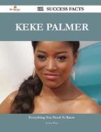 Keke Palmer 111 Success Facts - Everything You Need to Know about Keke Palmer di Jessica Ward edito da Emereo Publishing